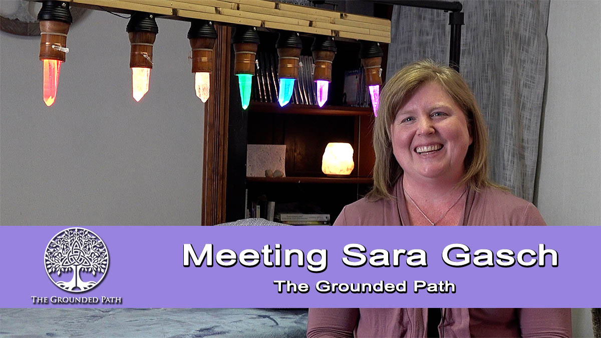 Meeting Sara Gasch | The Grounded Path
